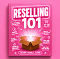 Ultimate Reselling Guide